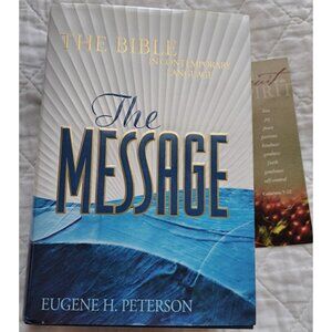 Eugene H. Peterson The Message The Bible in Contemporary Language Hardcover